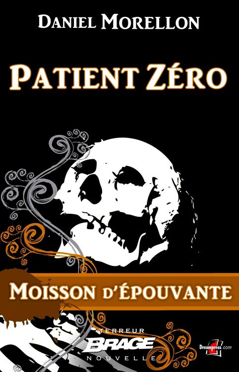 Produktbild: Moisson d'&eacute;pouvante, T1 : Patient Z&eacute;ro