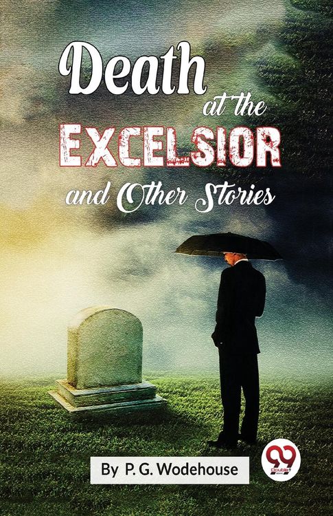 Produktbild: Death At The Excelsior and Other Stories