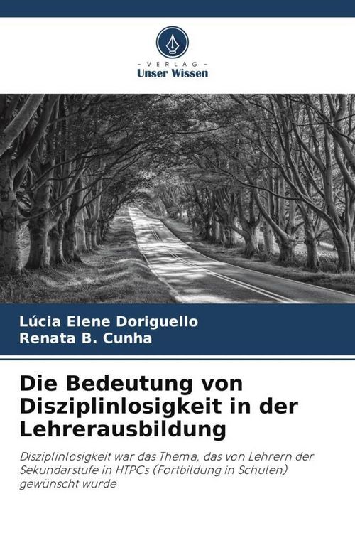 Produktbild: Die Bedeutung von Disziplinlosigkeit in der Lehrerausbildung