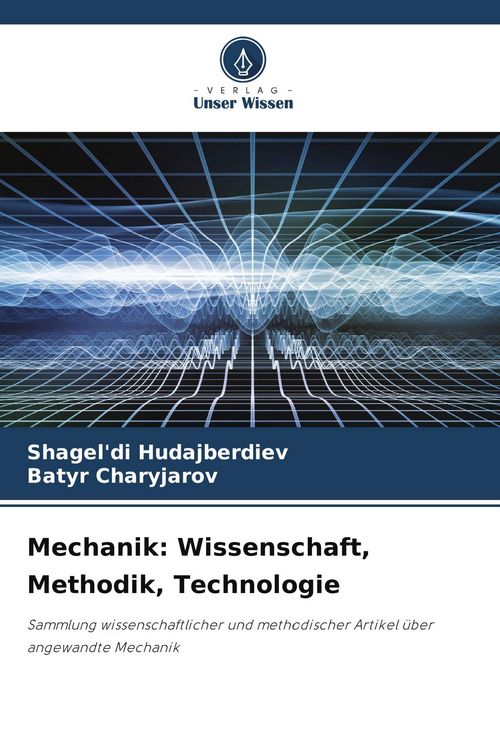 Produktbild: Mechanik: Wissenschaft, Methodik, Technologie
