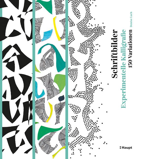 Produktbild: Schriftbilder &ndash; experimentelle Kalligrafie