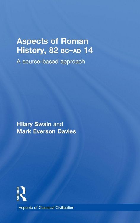 Produktbild: Aspects of Roman History 82BC-AD14