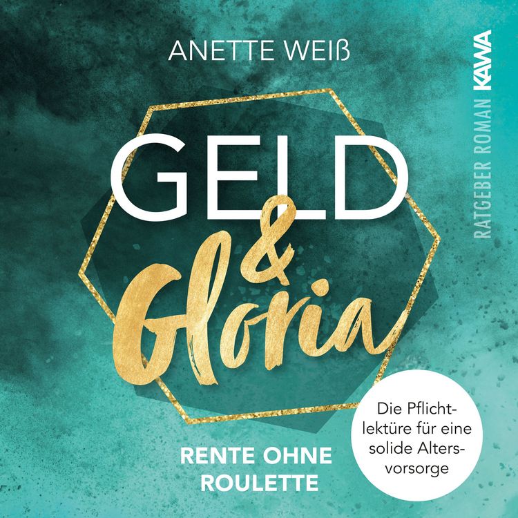 Produktbild: Geld und Gloria - Rente ohne Roulette