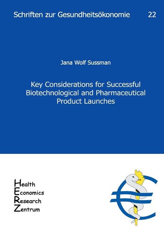 Produktbild: Key Considerations for Successful Biotechnological and Pharmaceutical Product Launches