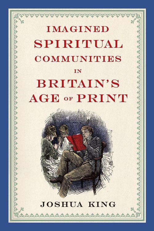 Produktbild: Imagined Spiritual Communities in Britain's Age of Print