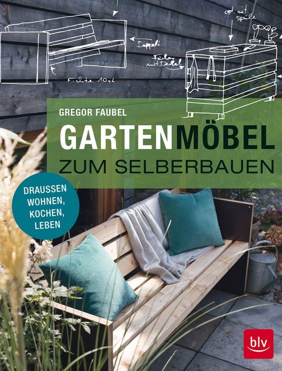 Produktbild: Gartenm&ouml;bel zum Selberbauen