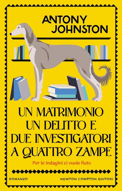 Produktbild: Un matrimonio, un delitto e due investigatori a quattro zampe