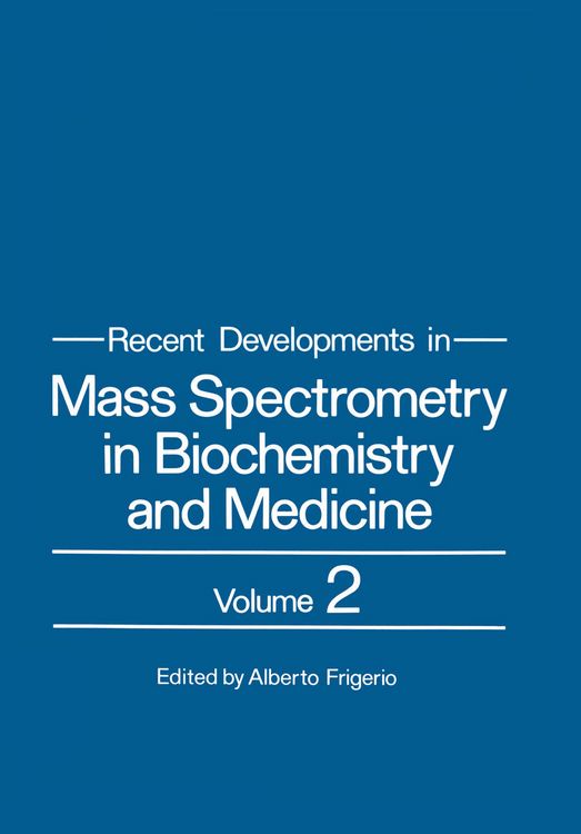 Produktbild: Recent Developments in Mass Spectrometry in Biochemistry and Medicine