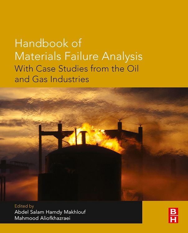 Produktbild: Handbook of Materials Failure Analysis with Case Studies from the Oil and Gas Industry