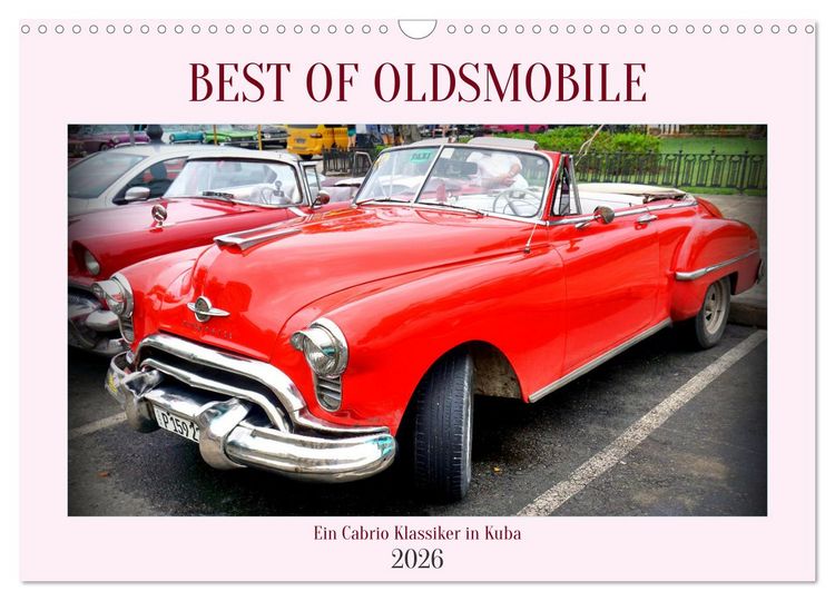 Produktbild: Best of Oldsmobile - Ein Cabrio Klassiker in Kuba (Wandkalender 2026 DIN A3 quer), CALVENDO Monatskalender