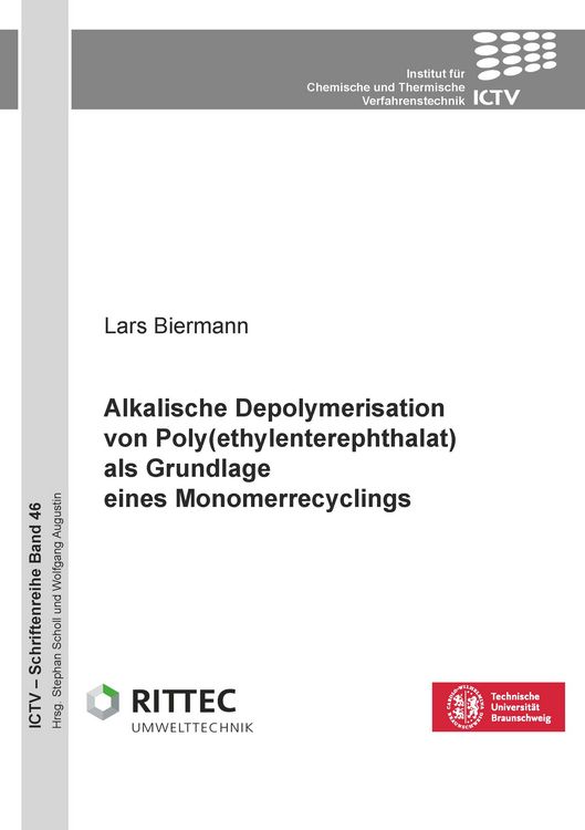 Produktbild: Alkalische Depolymerisation von Poly(ethylenterephthalat) als Grundlage eines Monomerrecyclings