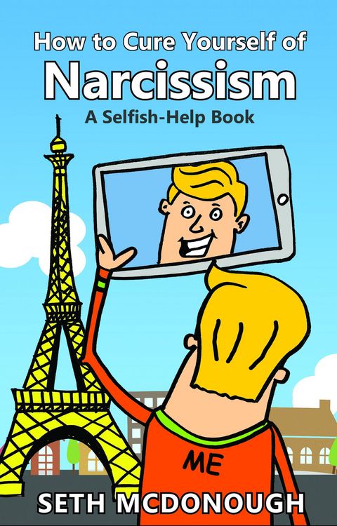 Produktbild: How to Cure Yourself of Narcissism