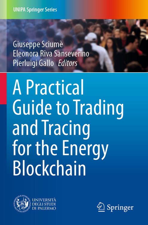 Produktbild: A Practical Guide to Trading and Tracing for the Energy Blockchain