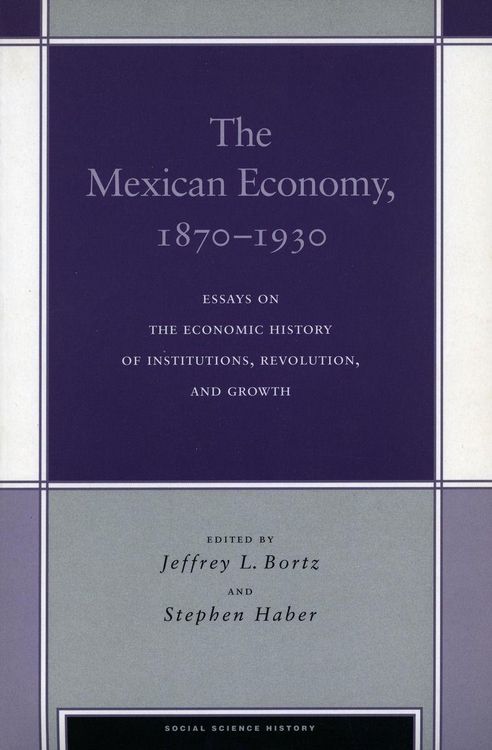 Produktbild: The Mexican Economy, 1870-1930