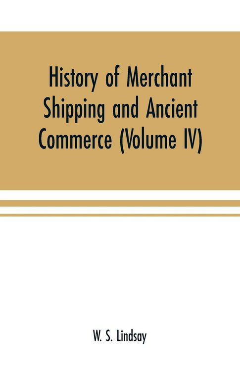 Produktbild: History of merchant shipping and ancient commerce (Volume IV)
