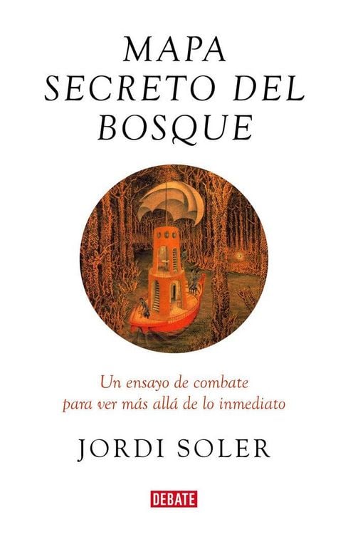 Produktbild: Mapa secreto del bosque : un ensayo de combate para ver m&aacute;s all&aacute; de lo inmediato