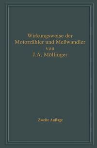 Produktbild: Wirkungsweise der Motorz&auml;hler und Me&szlig;wandler mit besonderer Ber&uuml;cksichtigung der Blind-, Misch- und Scheinverbrauchsmessung