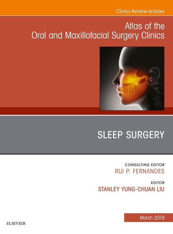 Produktbild: Sleep Surgery, An Issue of Atlas of the Oral & Maxillofacial Surgery Clinics