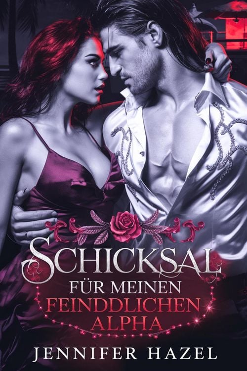 Produktbild: Schicksal f&uuml;r meinen feindlichen Alpha (Die Alpha-Imperium-Serie Abgelehnte Gef&auml;hrten, #4)