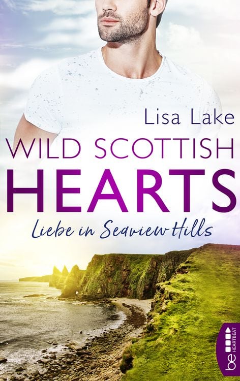 Produktbild: Wild Scottish Hearts &ndash; Liebe in Seaview Hills