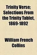 Produktbild: Trinity Verse; Selections from the Trinity Tablet, 1869-1892