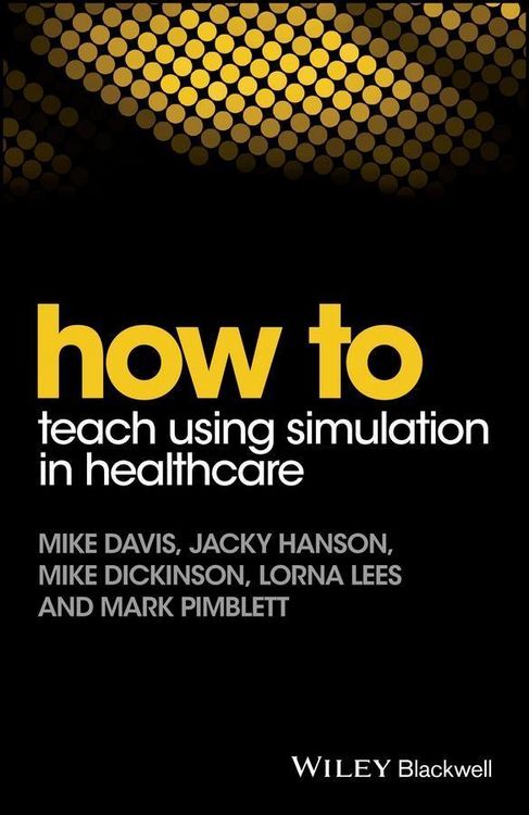 Produktbild: How to Teach Using Simulation in Healthcare