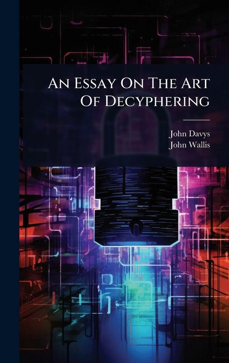 Produktbild: An Essay On The Art Of Decyphering