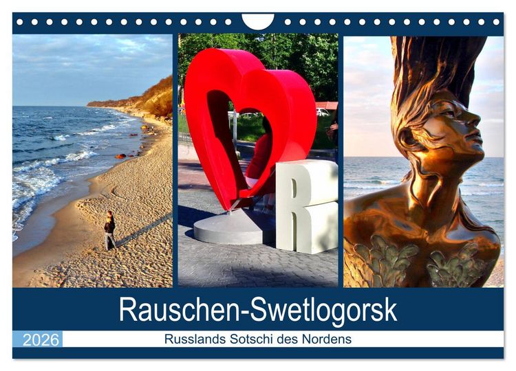 Produktbild: Rauschen-Swetlogorsk - Russlands Sotschi des Nordens (Wandkalender 2026 DIN A4 quer), CALVENDO Monatskalender