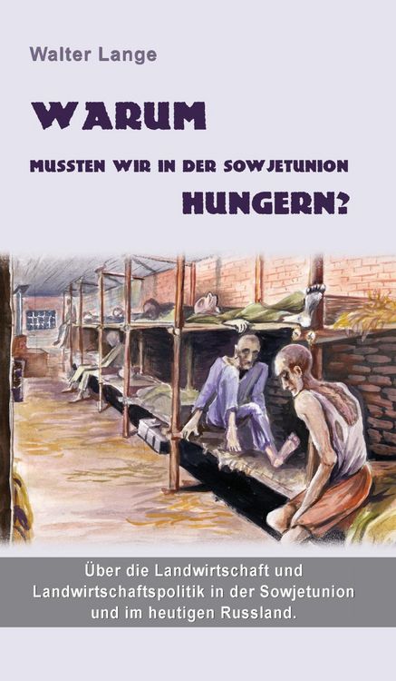 Produktbild: Warum mussten wir in der Sowjetunion hungern?