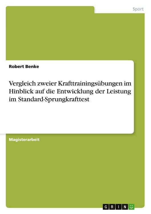 Produktbild: Vergleich zweier Krafttrainings&uuml;bungen im Hinblick auf die Entwicklung der Leistung im Standard-Sprungkrafttest