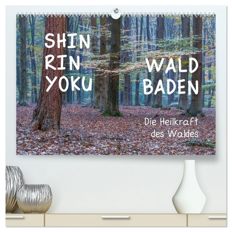 Produktbild: Shinrin yoku - Waldbaden 2026 (hochwertiger Premium Wandkalender 2026 DIN A2 quer), Kunstdruck in Hochglanz