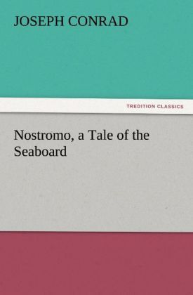 Produktbild: Nostromo, a Tale of the Seaboard