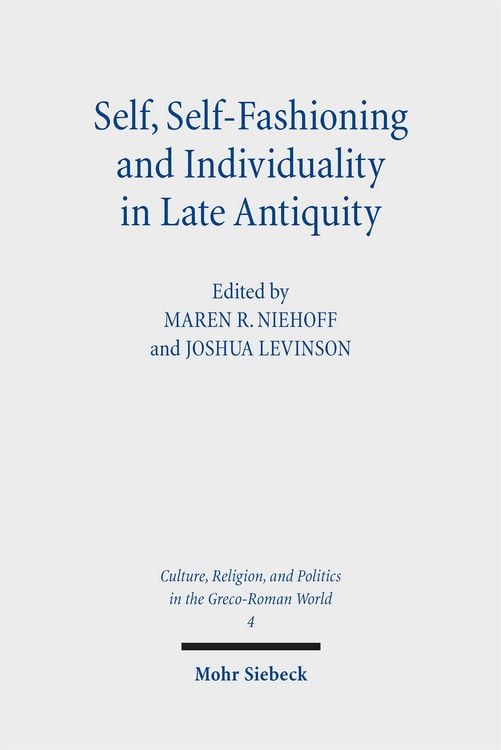 Produktbild: Self, Self-Fashioning and Individuality in Late Antiquity