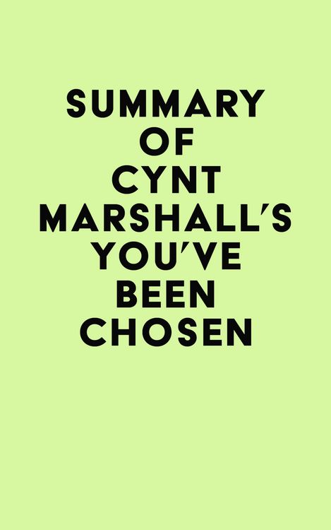 Produktbild: Summary of Cynt Marshall's You've Been Chosen