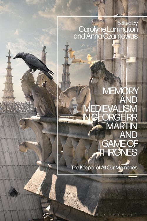 Produktbild: Memory and Medievalism in George RR Martin and Game of Thrones