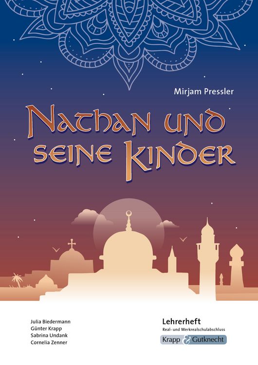 Produktbild: Nathan und seine Kinder &ndash; Mirjam Pressler &ndash; Lehrerheft &ndash; Realschule