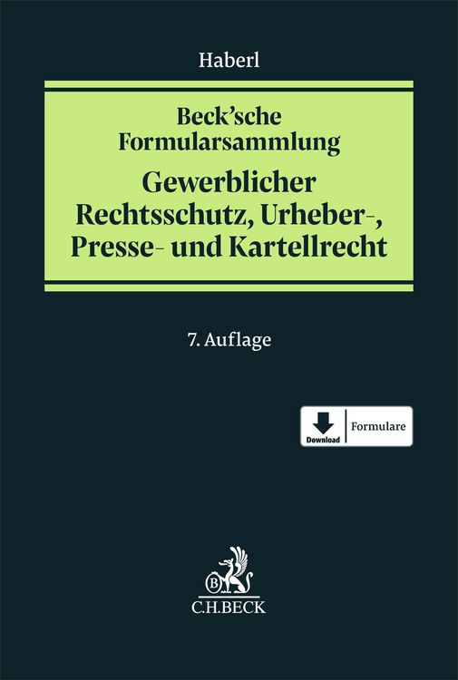 Produktbild: Beck'sche Formularsammlung Gewerblicher Rechtsschutz, Urheber-, Presse- und Kartellrecht