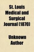 Produktbild: St. Louis Medical and Surgical Journal (1870)