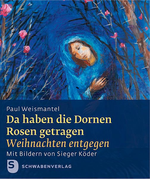 Produktbild: Da haben die Dornen Rosen getragen