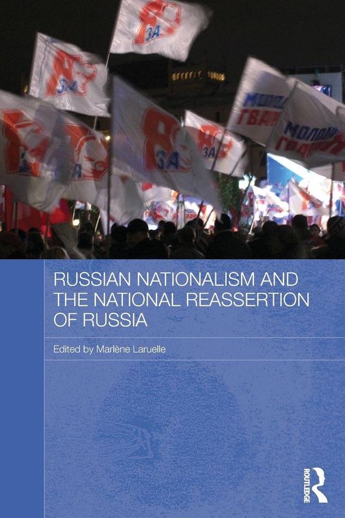 Produktbild: Russian Nationalism and the National Reassertion of Russia