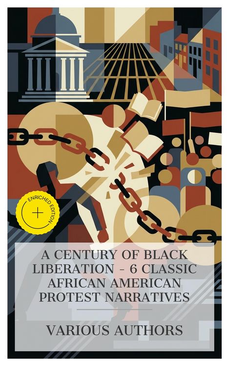 Produktbild: A Century of Black Liberation - 6 Classic African American Protest Narratives