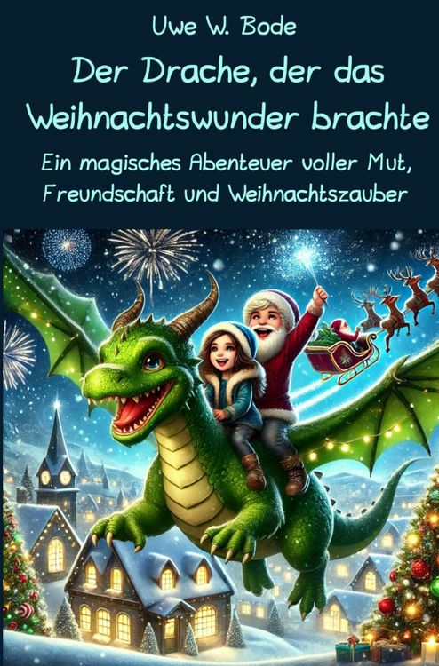 Produktbild: Der Drache, der das Weihnachtswunder brachte