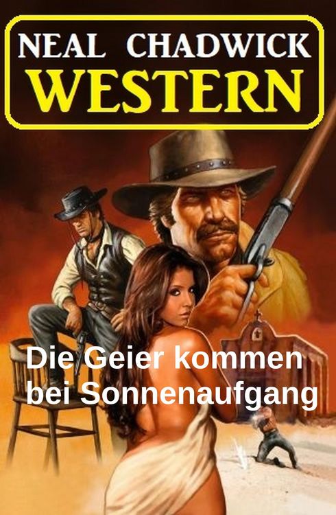 Produktbild: Die Geier kommen bei Sonnenaufgang: Western