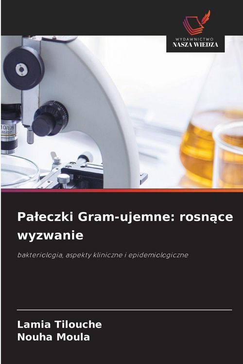 Produktbild: Pa&iquest;eczki Gram-ujemne: rosn&iquest;ce wyzwanie