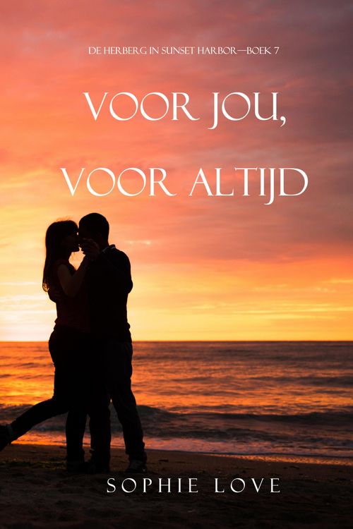Produktbild: Voor jou, voor altijd (De herberg in Sunset Harbor-Boek 7)