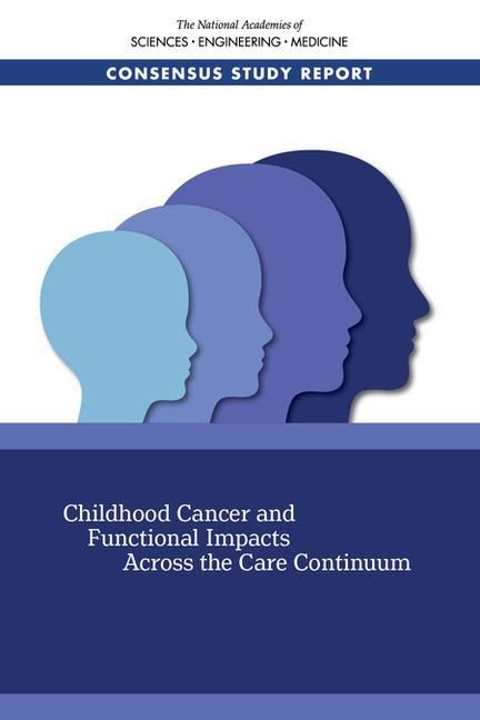 Produktbild: Childhood Cancer and Functional Impacts Across the Care Continuum