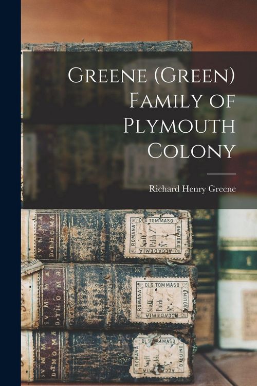 Produktbild: Greene (Green) Family of Plymouth Colony