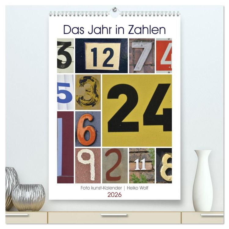 Produktbild: Das Jahr in Zahlen (hochwertiger Premium Wandkalender 2026 DIN A2 hoch), Kunstdruck in Hochglanz
