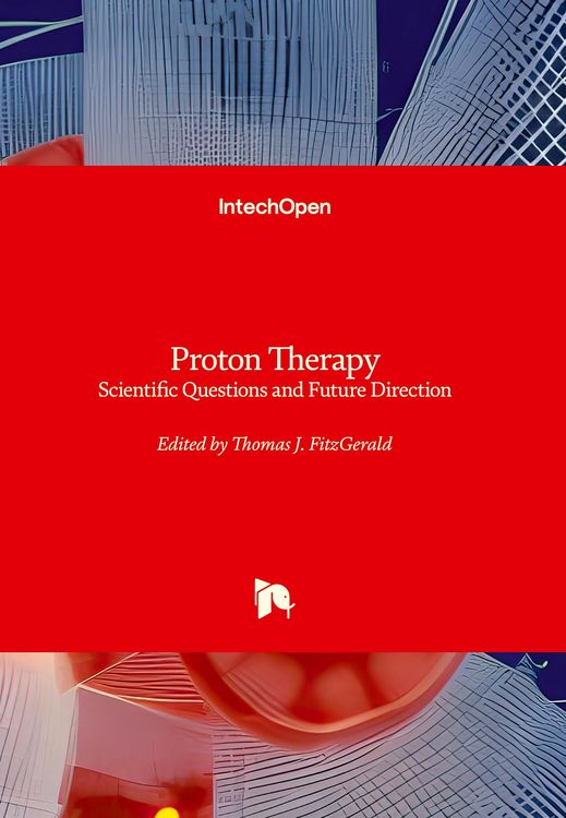 Produktbild: Proton Therapy - Scientific Questions and Future Direction