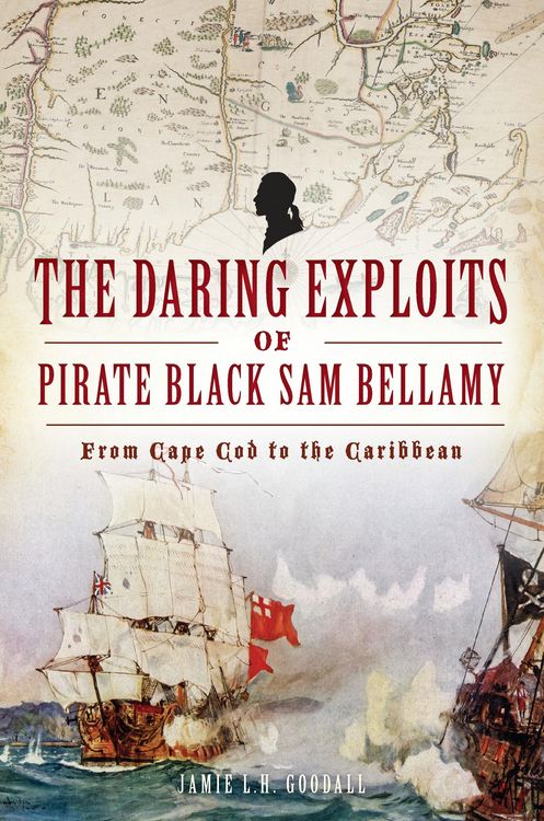 Produktbild: Daring Exploits of Pirate Black Sam Bellamy, The